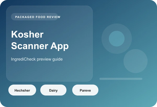 Kosher Scanner App: Review Ingredients and Certification Signals Faster